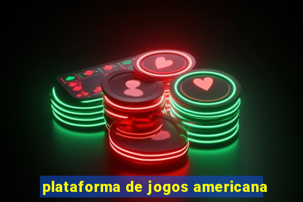 plataforma de jogos americana